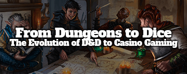 D&D and Beyond: The Rise of Dice Games in Modern Casinos