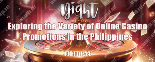 Exploring the Variety of Online Casino Promotions in the Philippines